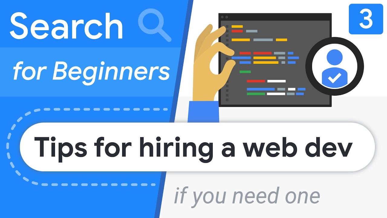 Tips for hiring a web developer — Google Search Central (video thumbnail)