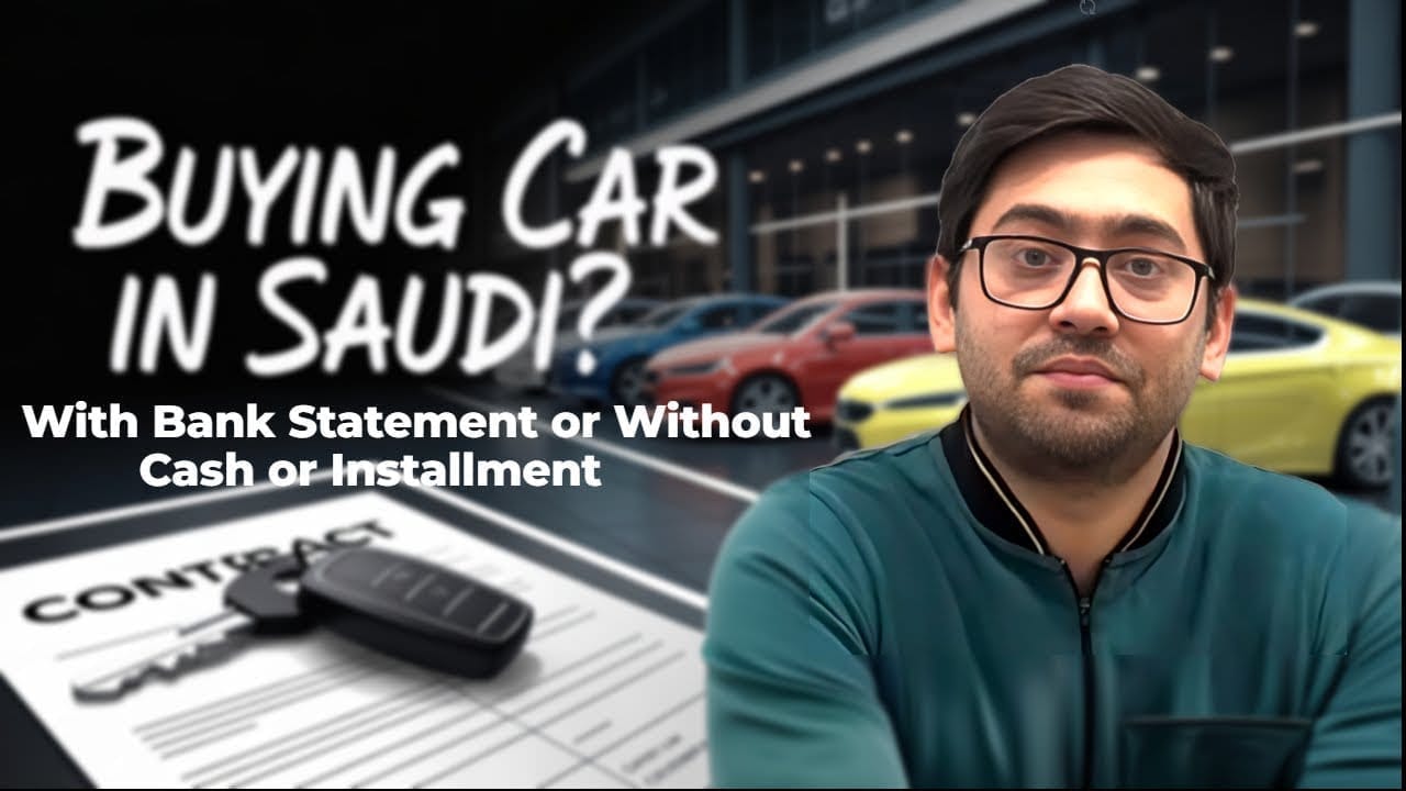 How to Buy a Car in Saudi Arabia — cash vs installments guide (video thumbnail)