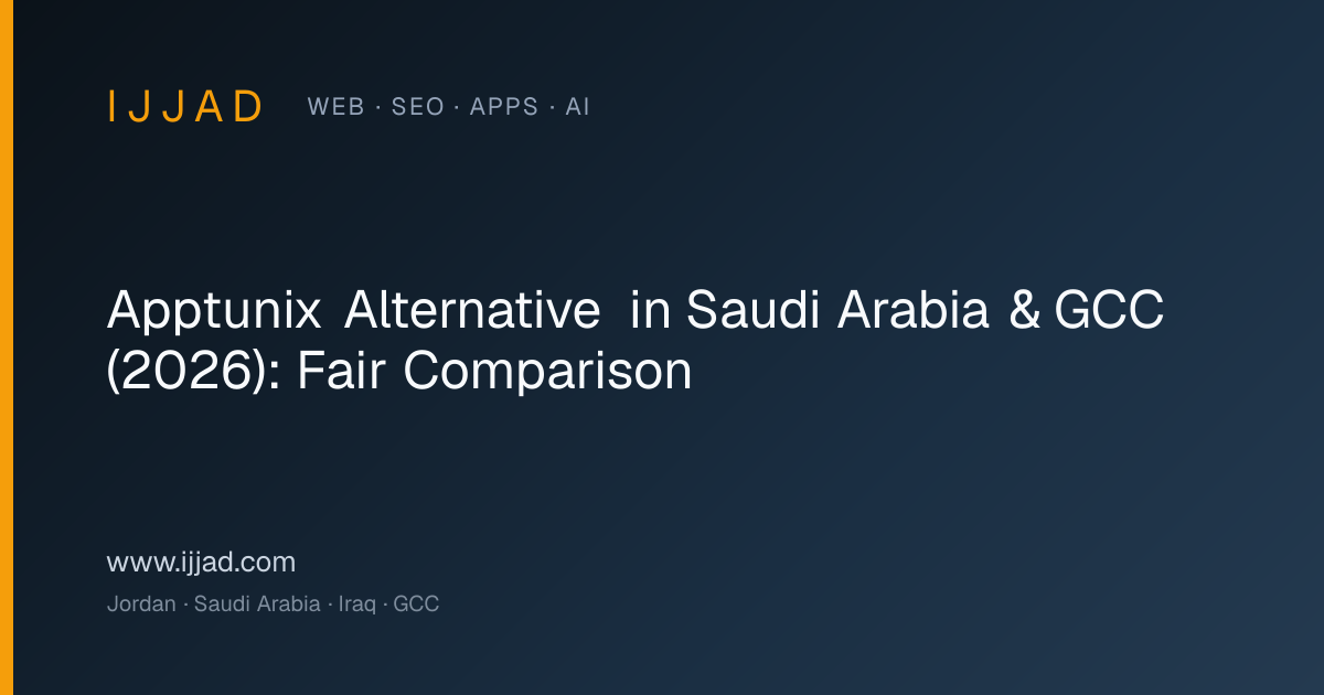 Apptunix alternative in Saudi Arabia & the GCC — Ijjad 2026 volume-vs-senior-team comparison